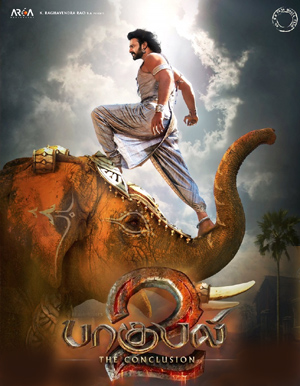 Bahubali 2 Movie - Tamil (Show Timings)