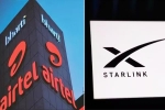 Airtel and SpaceX breaking, Airtel and SpaceX deal cost, airtel musk s spacex to bring starlink to india, Government