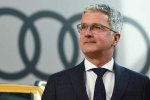 Audi Chief, Audi Chief, munich prosecutors arrested audi chief rupert stadler in diesel emissions probe, Volkswagen