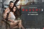 2018 Hindi movies, Baaghi 2 official, baaghi 2 hindi movie, Icj