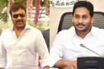 Chiranjeevi, Chiranjeevi ticket pricing GO, chiranjeevi and ys jagan to meet again, Y s jaganmohan reddy