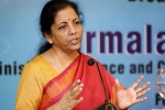 nirmala sitharaman, tax, updates from press conference addressed by finance minister nirmala sitharaman, Finance ministry