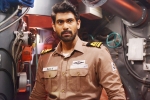 Ghazi budget, Rana Daggubati, ghazi digital rights sold for a whopping price, Sankalp reddy