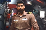 Rana Daggubati Ghazi movie review, Ghazi telugu movie review, ghazi movie review, Sankalp reddy