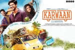 Karwaan Bollywood movie, Karwaan Bollywood movie, karwaan hindi movie, Cheetah