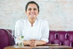 Asia’s Best Female Chef 2019, Asia’s 50 Best Restaurants, meet garima arora asia s best female chef 2019, Indian cooking