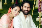 Naga Chaitanya and Sobhita Dhulipala wedding, Naga Chaitanya and Sobhita Dhulipala engaged, naga chaitanya and sobhita dhulipala are engaged, Chaitanya