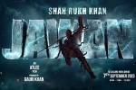 Jawan new updates, Shah Rukh Khan, srk s jawan rights sold for a bomb, Shahrukh khan