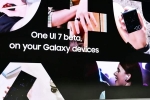 One UI 7 Beta Samsung release, One UI 7 Beta Samsung date, samsung confirms android 15 based one ui 7 beta is now available for public, Samsung smartphones