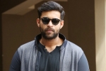 Varun Tej new movie, Varun Tej next films, shocking remuneration for varun tej, Fidaa