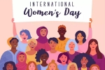 Women's Day 2022 breaking news, Women's Day 2022, nation celebrates women s day 2022, Sustainable tomorrow