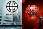 World Bank pandemic, World Bank loans, world bank deploys 157 billion usd to battle coronavirus pandemic, Loans