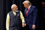 trump praises modi, narendra modi father of India, can t accept modi as father of india you re not indian, Nobel peace prize winner