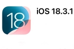 iOS 18.3.1 Update news, iOS 18.3.1 Update news, ios 18 3 1 update released with fix for critical flaws, Died