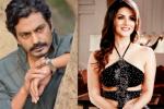 Nawazuddin Siddhiqui next film, Sunny Leone, nawazuddin siddiqui with sunny leone, Badlapur